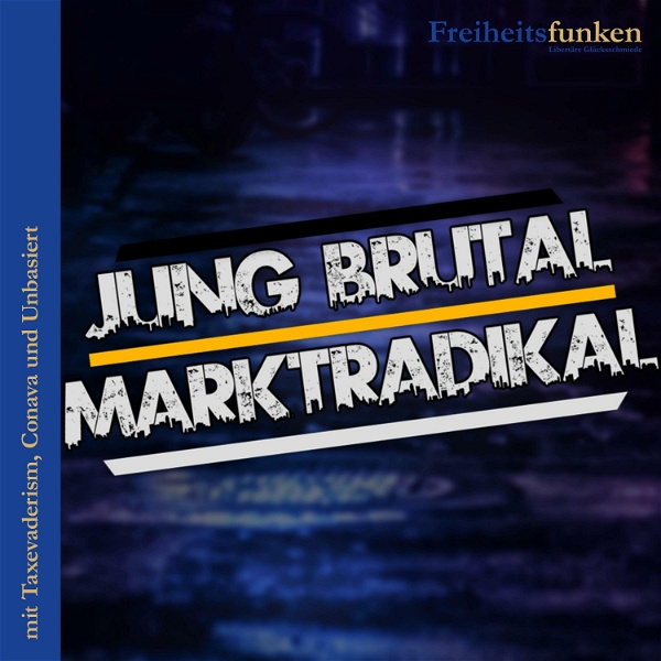 Artwork for Jung Brutal Marktradikal