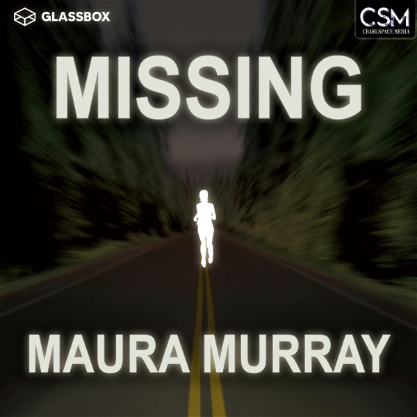 Artwork for Missing Maura Murray