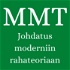 MMT - Johdatus moderniin rahateoriaan