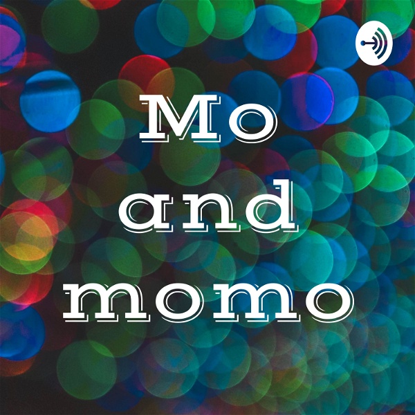 Artwork for Mo and momo