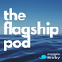 The Flagship Pod