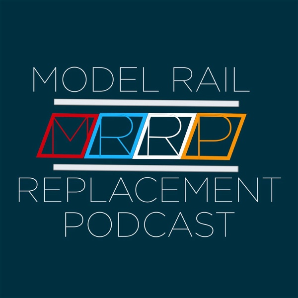 Artwork for Model Rail Replacement Podcast