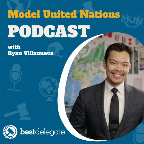 Artwork for Model United Nations Podcast by Best Delegate