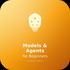 Models & Agents for Beginners