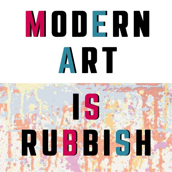 Artwork for Modern Art is Rubbish