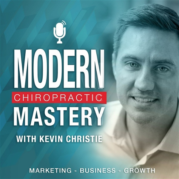 Artwork for Modern Chiropractic Mastery