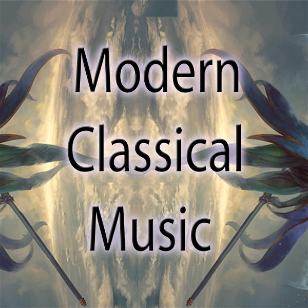 Artwork for Modern Classical Music Podcast