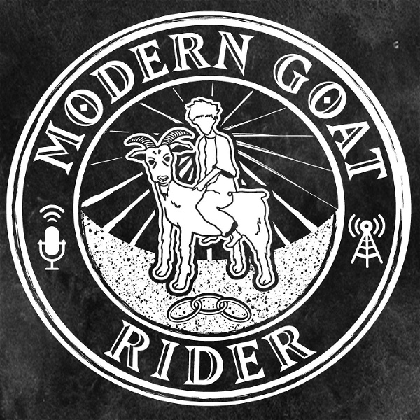 Artwork for Modern Goat Rider: an Odd Fellows podcast