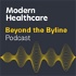 Modern Healthcare's Beyond the Byline