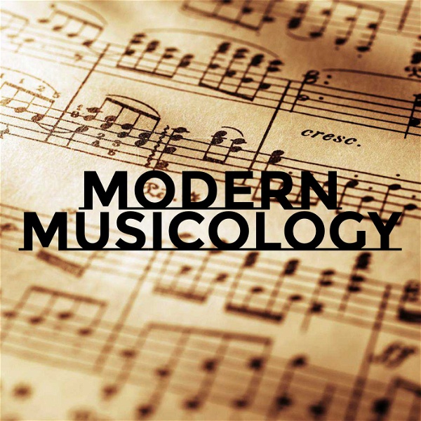 Artwork for MODERN MUSICOLOGY