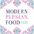 Modern Persian Food