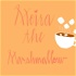 Moira the Marshmallow