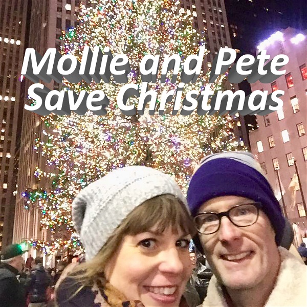 Artwork for Mollie and Pete Save Christmas | WGN Radio 720