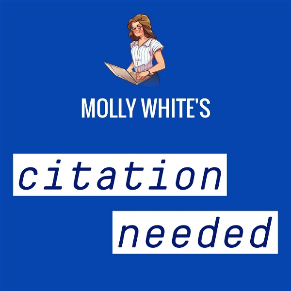 Artwork for Molly White's Citation Needed