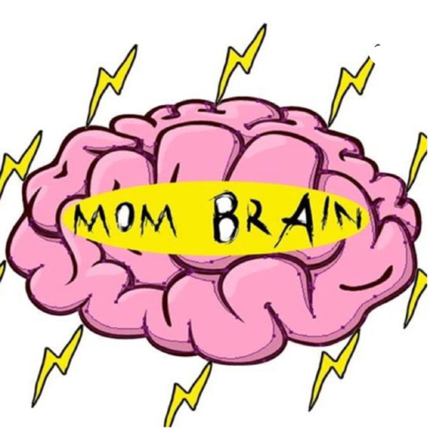Artwork for Mom Brain All Day