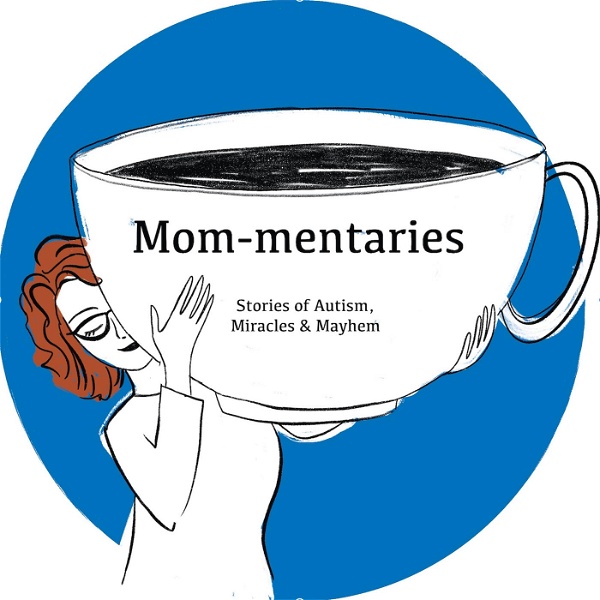 Artwork for Mom-mentaries: Stories of Autism, Miracles and Mayhem