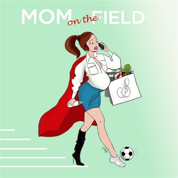 Artwork for Mom On The Field