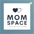 Mom Space