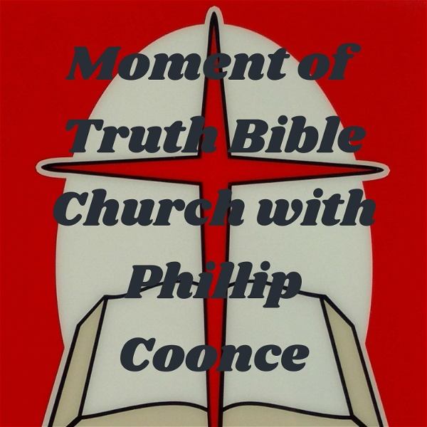 Artwork for Moment of Truth Bible Church