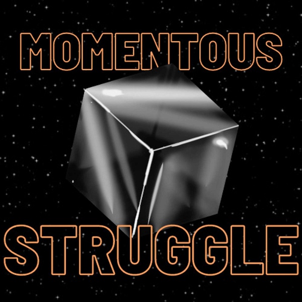 Artwork for Momentous Struggle: A Star Wars Shatterpoint Podcast