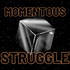 Momentous Struggle