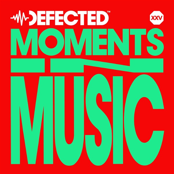 Artwork for Defected: Moments In Music