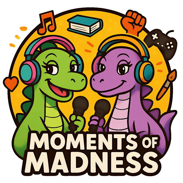 Artwork for Moments of Madness: ADHD Tangents and Neurodivergent Joy