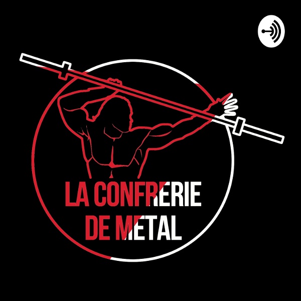 Artwork for La confrérie de métal- Le Podcast
