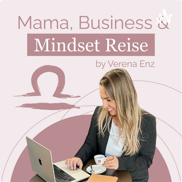 Artwork for Mama, Business, Mindset Reise