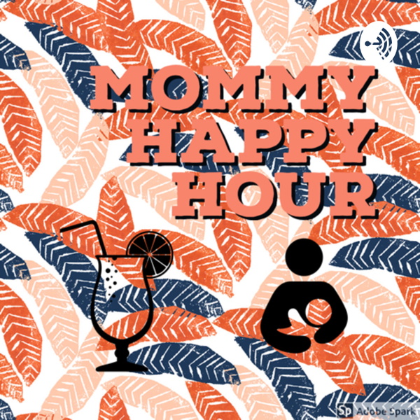 Artwork for Mommy Happy Hour