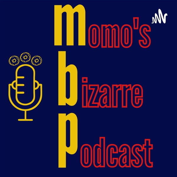 Artwork for Momo's Bizarre Podcast