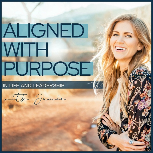 Artwork for Aligned with Purpose in Life and Leadership