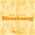 Mon amour, Strasbourg