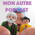 Mon autre podcast