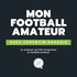Mon Football Amateur
