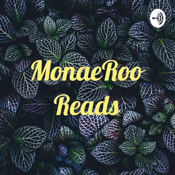 Artwork for MonaeRoo Reads