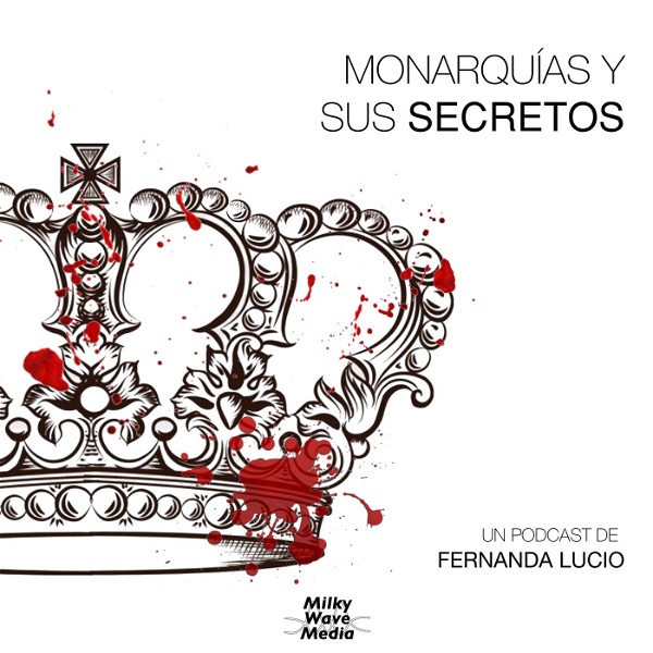 Artwork for Monarquías y sus Secretos