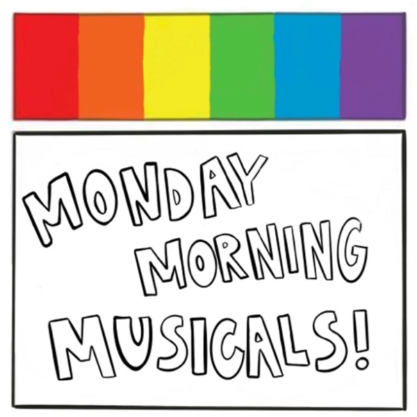 Artwork for monday morning musicals!