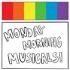 monday morning musicals!