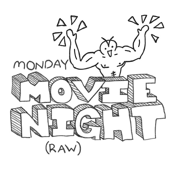 Artwork for Monday Movie Night