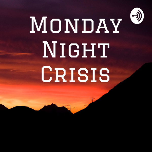 Artwork for Monday Night Crisis