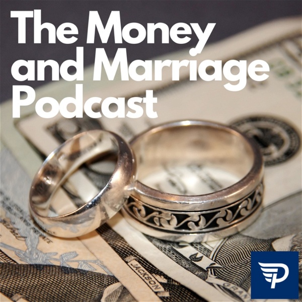 Artwork for Money and Marriage Podcast
