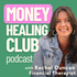 Money Healing Club Podcast