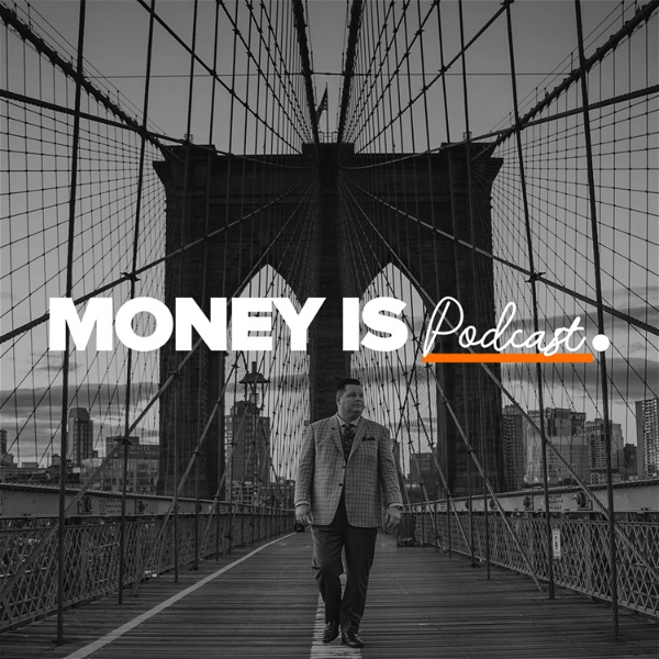 Artwork for Money Is Podcast