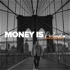 Money Is Podcast