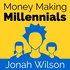 Money Making Millennials: Entrepreneurs | Start Ups | Leaders of the Future
