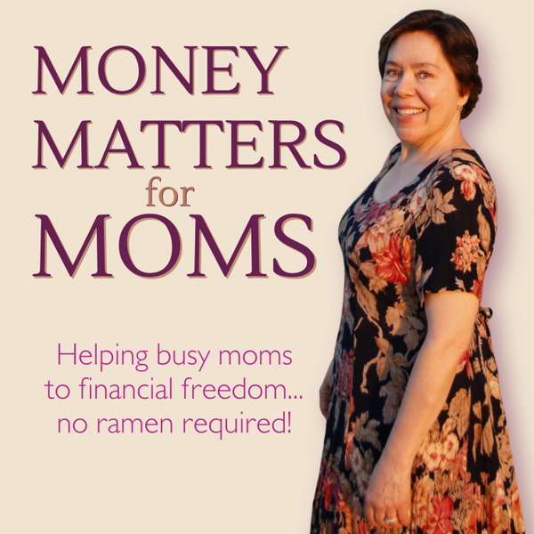 Artwork for Money Matters for Moms