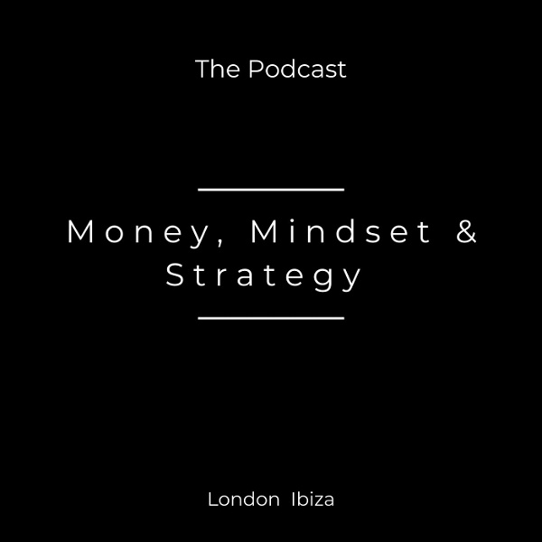 Artwork for Money, Mindset & Strategy