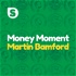 Money Moment with Martin Bamford