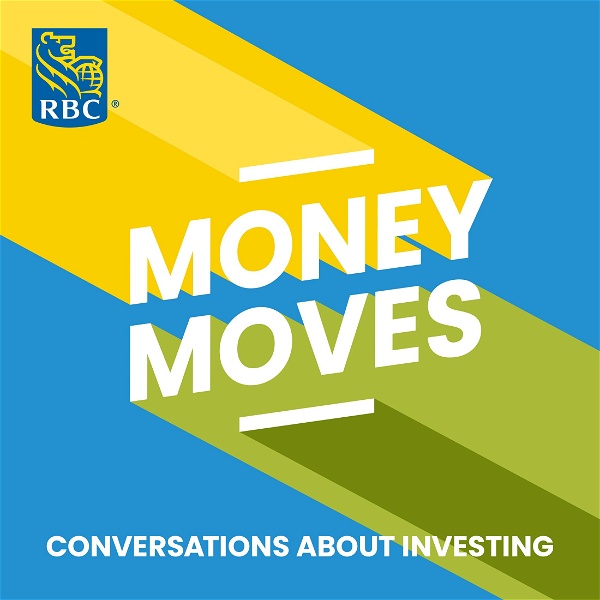 Artwork for Money Moves: Conversations about Investing